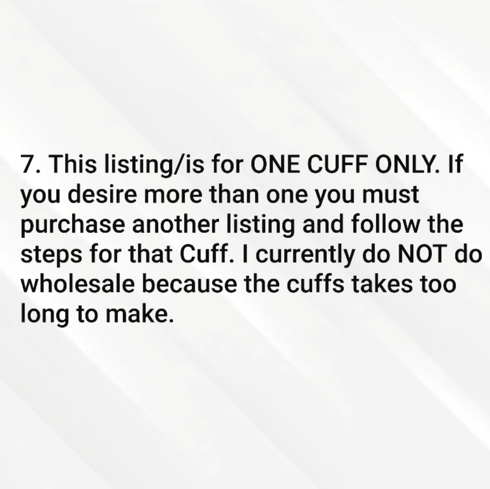 Want a Custom Cuff***1 - Picture 9 of 16